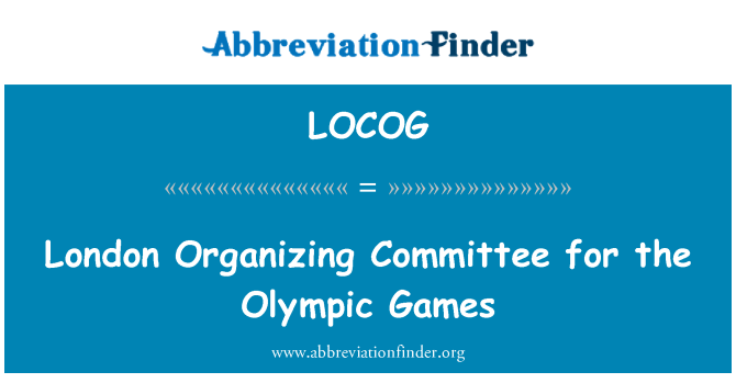LOCOG: लंदन ओलंपिक खेलों के लिए समिति का आयोजन