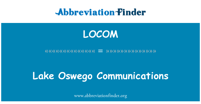 LOCOM: Comunicaciones de Lake Oswego