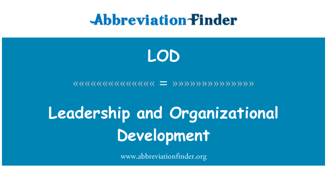 LOD: Leadership and Organizational Development
