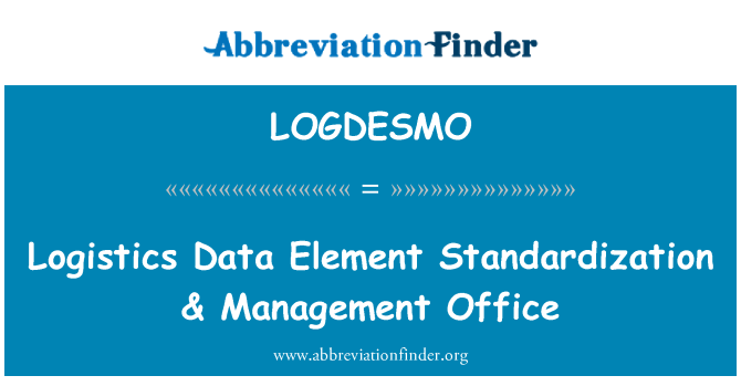 LOGDESMO: Logistics Data Element Standardization & Management Office