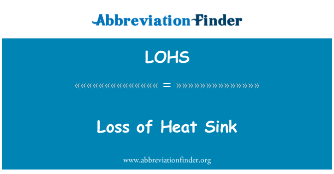 LOHS: Perte de dissipateur de chaleur