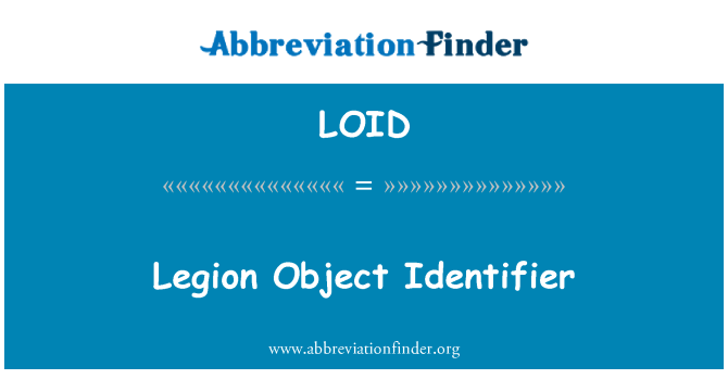 LOID: Objè légion Identifiant