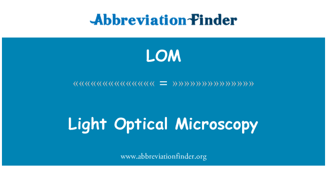 LOM: Microscopie optique