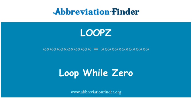 LOOPZ: Döngü sırasında sıfır