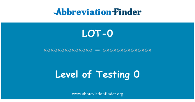 LOT-0: Livell ta ' l-ittestjar 0