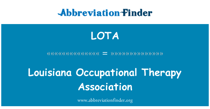 LOTA: Louisiana Occupational Therapy Association