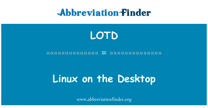 LOTD: Linux na ploše