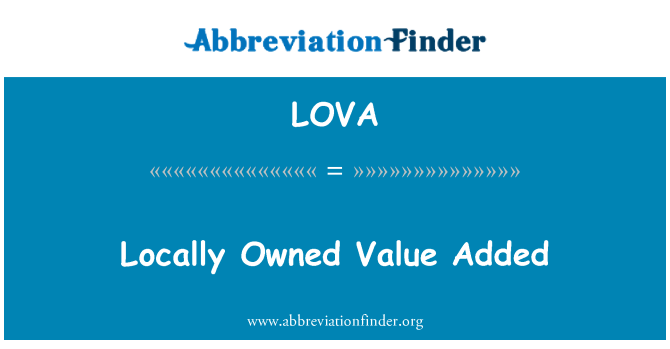 LOVA: المملوكة محلياً من القيمة المضافة