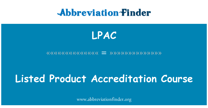 LPAC: Cwrs achredu cynnyrch rhestredig