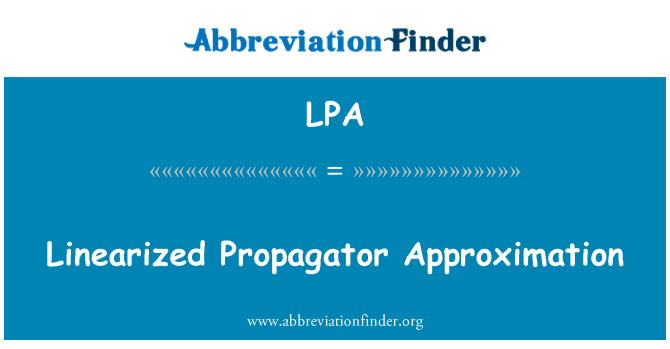 LPA: Linearisierte Propagator Angleichung