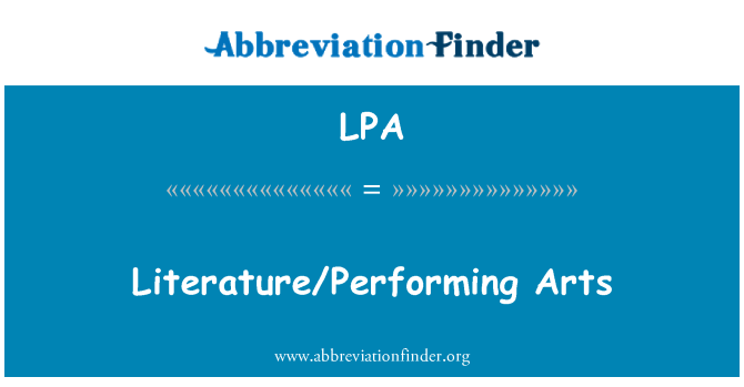 LPA: Literature/Performing Arts