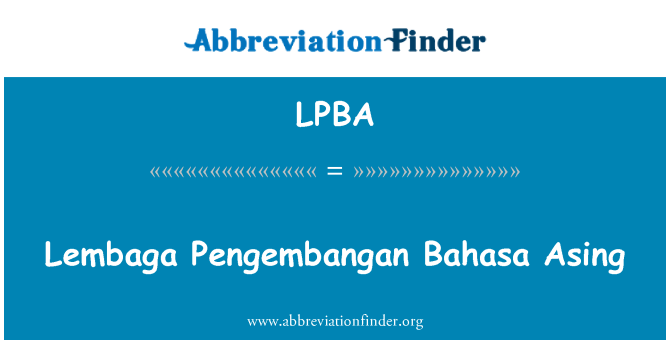 LPBA: Meg a Lembaga Pengembangan Bahasa adicséreteket