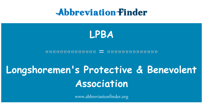 LPBA: Longshoremen's Protective & Benevolent Association