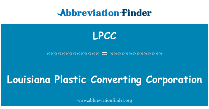 LPCC: Louisiana kunststof converteren Corporation