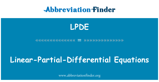 LPDE: Lineární parciální diferenciální rovnice