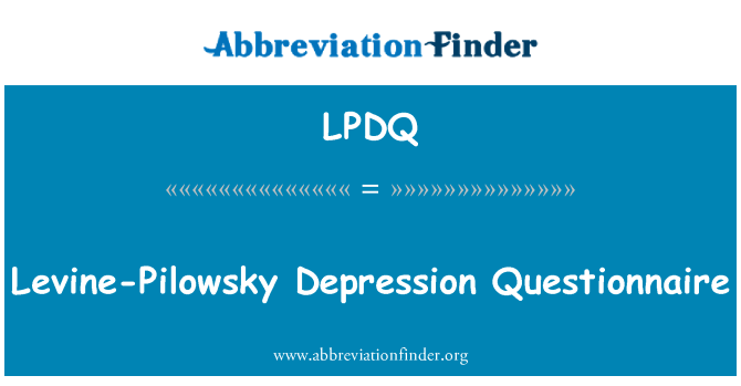 LPDQ: Levine-Pilowsky Depression Questionnaire