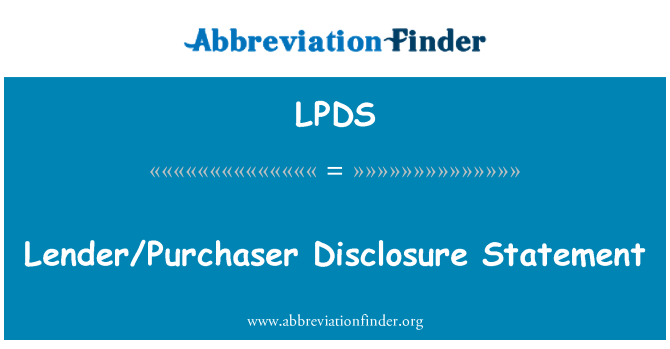 LPDS: 贷款人/买方披露声明