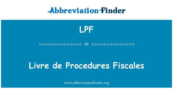 LPF: Livre de Fiscales postopki