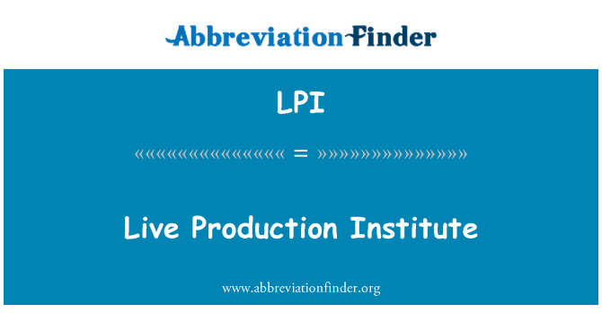 LPI: Istitut produzzjoni ħajjin