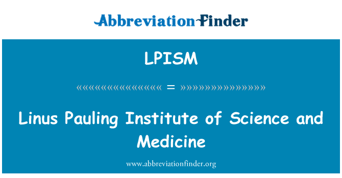 LPISM: Linus Pauling institut vědy a lékařství