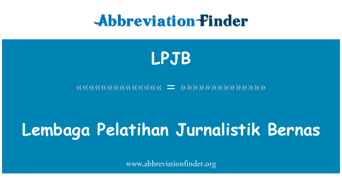 LPJB: Lembaga Pelatihan Jurnalistik Bernas