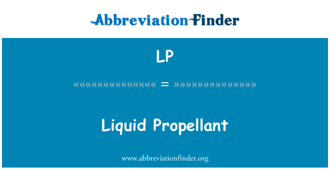 LP: Propellant เหลว
