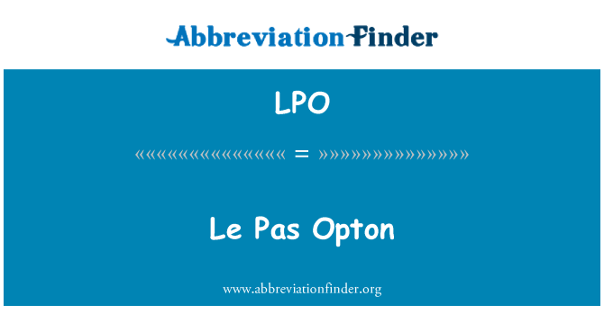 LPO: Le Pas Opton