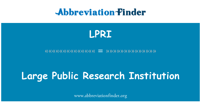 LPRI: 大規模な公的研究機関