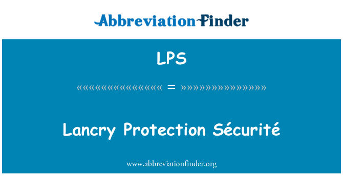 LPS: Lancry захисту Sécurité