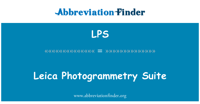 LPS: Leica Photogrammetry Suite