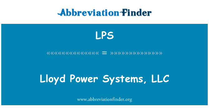 LPS: Lloyd güç sistemleri, LLC