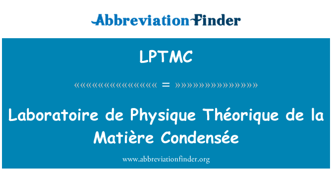 LPTMC: Laboratoire de Physique Théorique de la Matière Condensée
