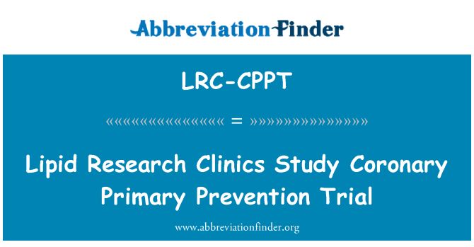 LRC-CPPT: Lipidu riċerka Clinics studju prevenzjoni primarja Coronary prova