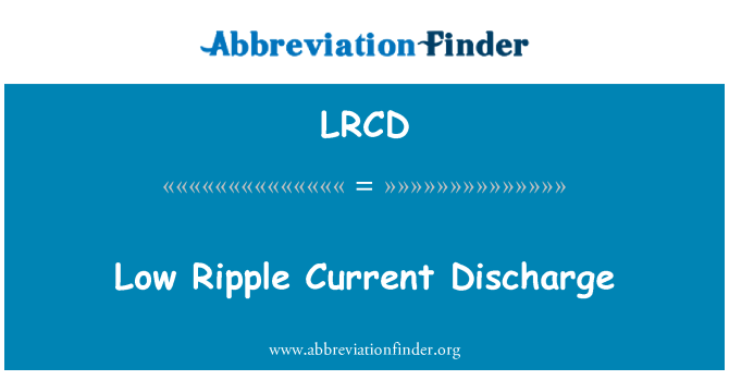 LRCD: کم یوتھ موجودہ ڈسچارج