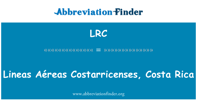 LRC: Lineas Aéreas Costarricenses, קוסטה ריקה