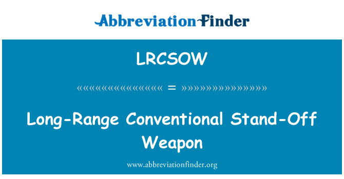LRCSOW: Далечни разстояния конвенционални дистанционна оръжие