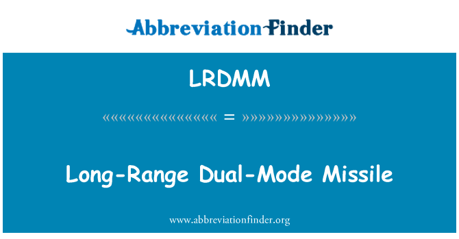 LRDMM: Tolimų Dual-Mode raketų
