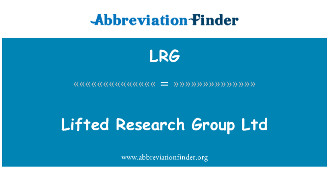 LRG: Lifted Research Group Ltd