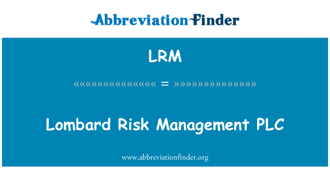 LRM: Lombard rizik řízení PLC