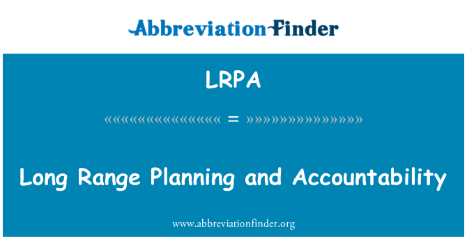 LRPA: Long-Range Planung und Verantwortlichkeit