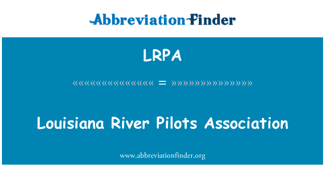 LRPA: Louisiana řeka piloti asociace
