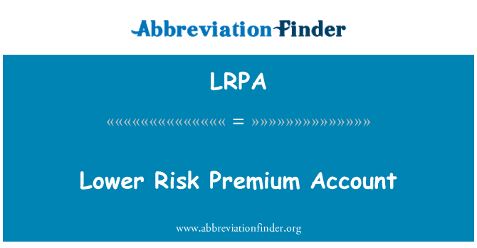 LRPA: Nižší riziko Premium účet