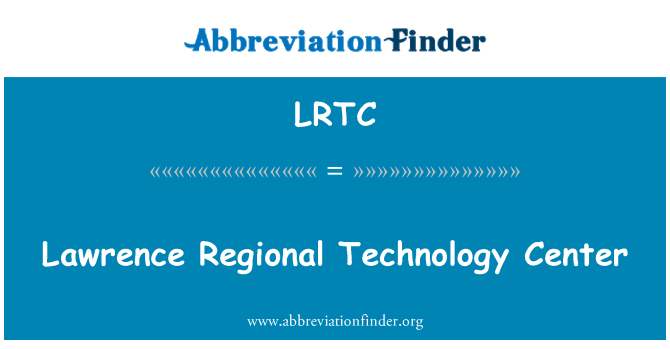 LRTC: מרכז הטכנולוגיה אזורי לורנס