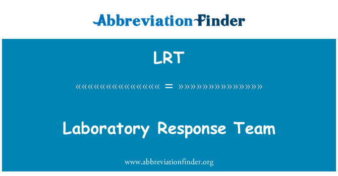 LRT: Equipe de resposta de laboratório