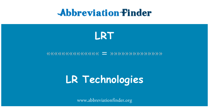 LRT: LR технологии