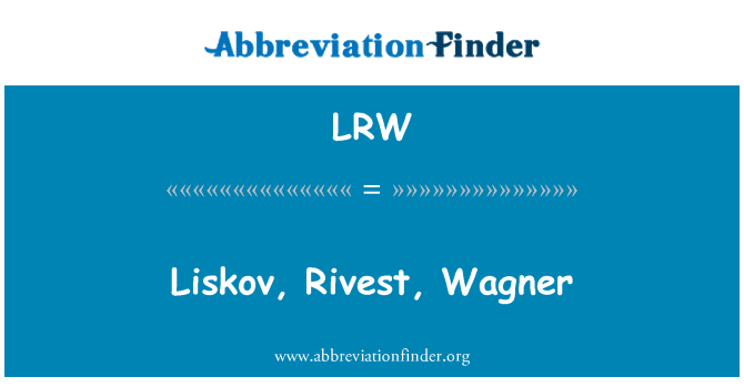 LRW: Liskov, Rivest, Wagner