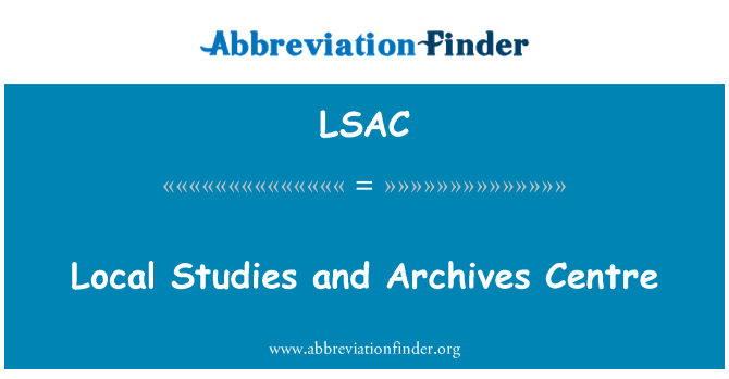 LSAC: Archivy centrum a místní studie