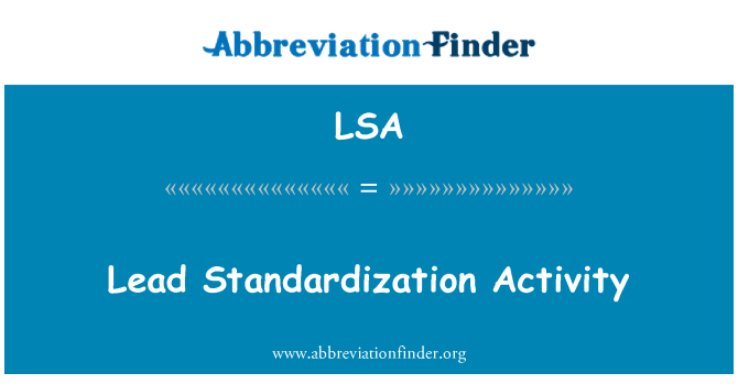 LSA: معیاریت سرگرمی کی قیادت