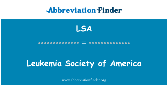 LSA: Levkemije Society of America
