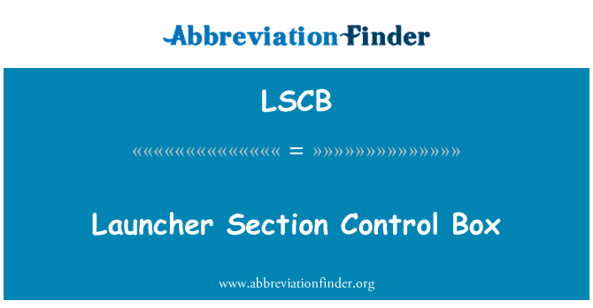 LSCB: 发射器部分控制箱